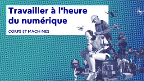 Visuel dossier Travailler à l’heure du numérique. Corps et machines
