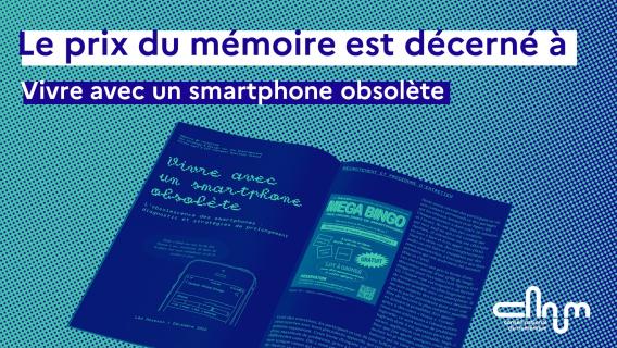 Visuel Le prix du mémoire est décerné à "Vivre avec un smartphone obsolète" avec une illustration du mémoire de Léa Mosesso