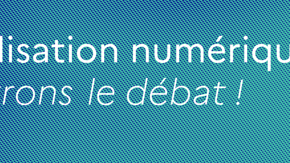 Vignette Civilisation numérique. Ouvrons le débat !