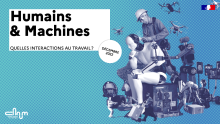 Bannière Humains & Machines. Quelles interactions au travail accompagnée d'un visuel représentant des humains et des robots qui collaborent