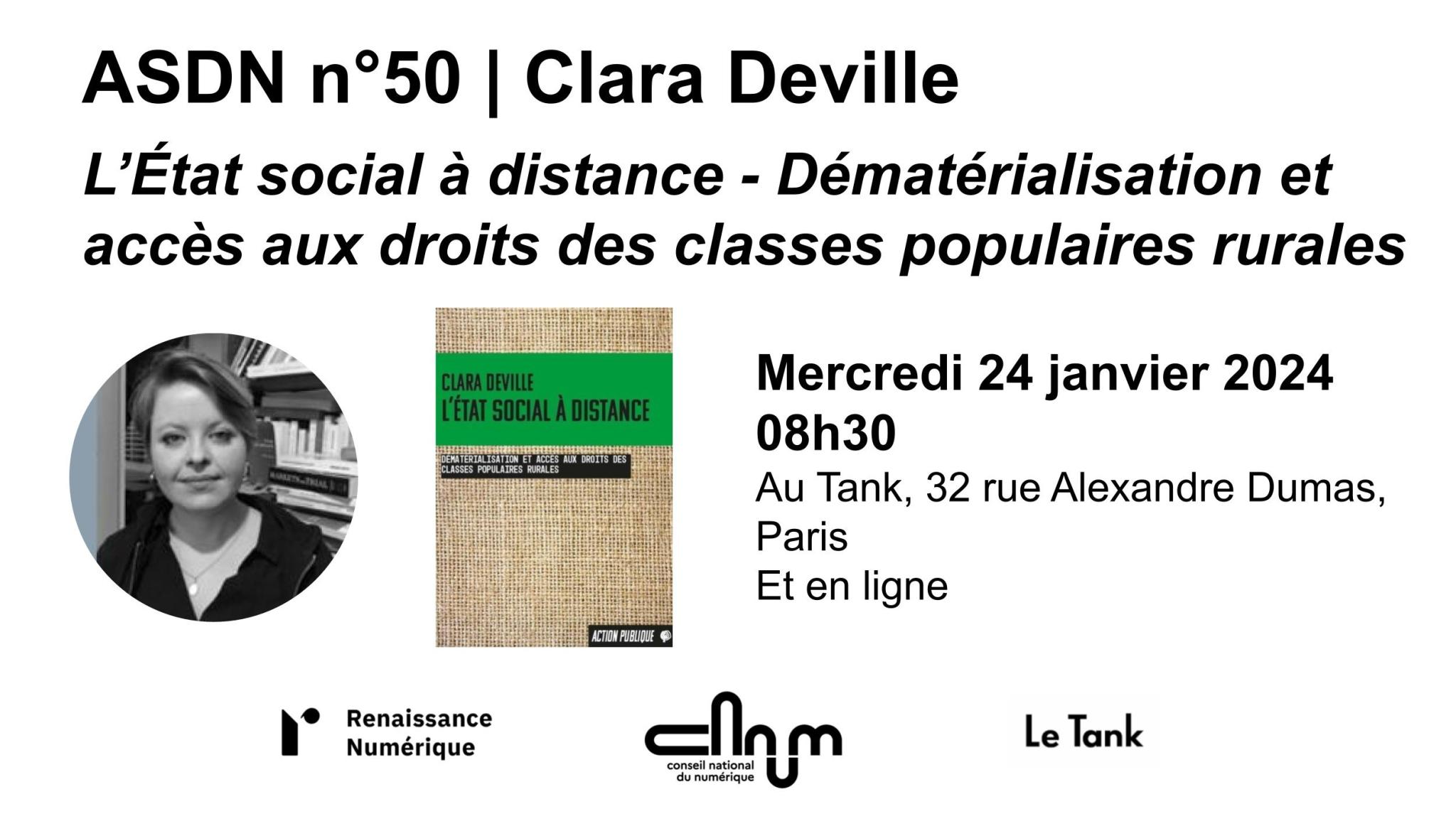 Rencontre avec Clara Deville autour de son livre "L'Etat social à distance - dématérialisation et accès aux droits des classes populaires rurales" le mercredi 24 janvier à 8h30 au Tank (32 rue Alexandre Dumas) ou en ligne